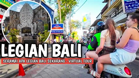 Apa Yang Baru Di Legian Bali Situasi Legian Bali Saat Ini Youtube