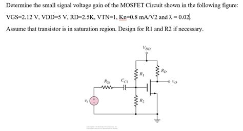 Solved Determine The Small Signal Voltage Gain Of The Mosfet