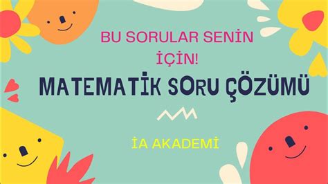 Soruda Bir Konu S N F Matematik B L K Kavram Youtube