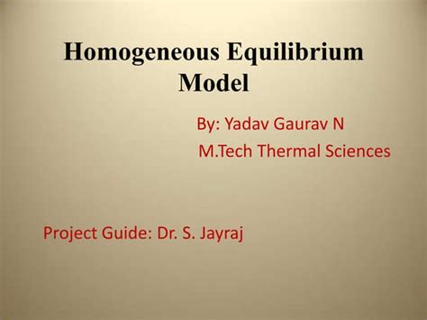 5 homogeneous equilibrium model | PPT