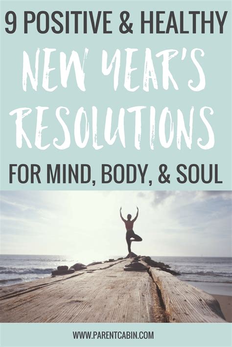 9 Healthy New Year's Resolutions For Your Mind, Body, & Soul • Parent CabinParent Cabin