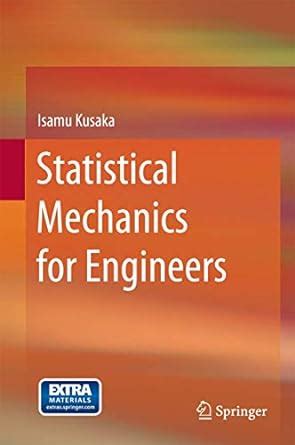 Buy Statistical Mechanics For Engineers Book Online At Low Prices In