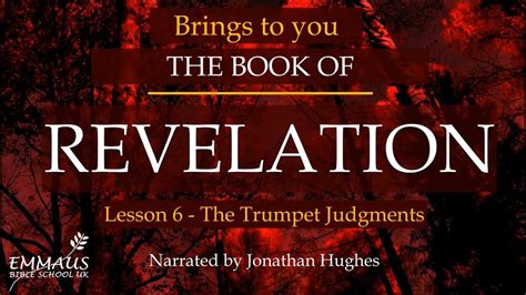 Revelation Lesson 6 The Trumpet Judgments YouTube