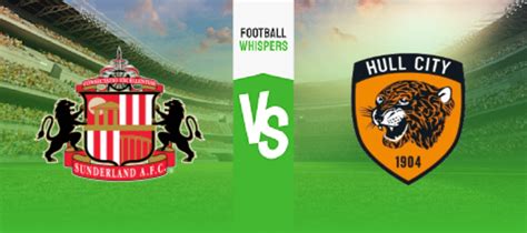 Sunderland Vs Hull Prediction Odds And Betting Tips 19012024