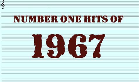 The Number One Hits Of 1967 - Hot Pop Songs