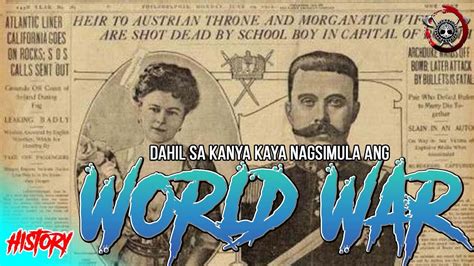 Ang Taong Nagsimula Ng World War Youtube