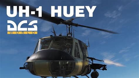 UH 1H Huey In Action DCS World YouTube