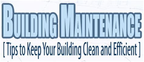 Building Maintenance-Tips to Keep Your Building Clean and Efficient ...