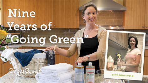 9 Years V2 Going Green With Lisa Bronner