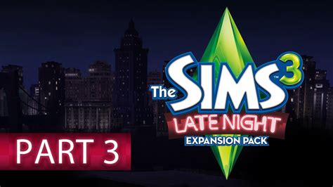 Lets Play The Sims 3 Late Night Part 3 Night Club Youtube