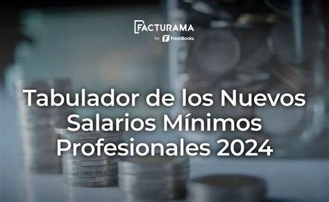 Salarios M Nimos Profesionales En M Xico Tabulador