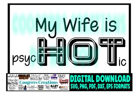 My Wife Is Psychotic SVG My Wife Is Hot Svg Psychotic Wife Etsy Canada