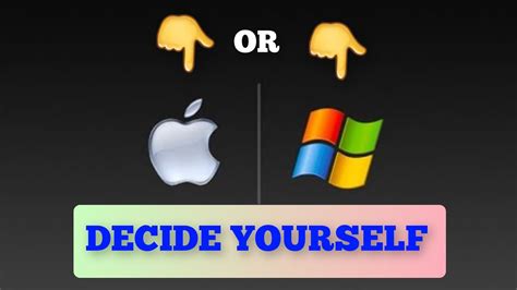 Mac Os Vs Windows Apple Vs Microsoft What Will You Choose Youtube