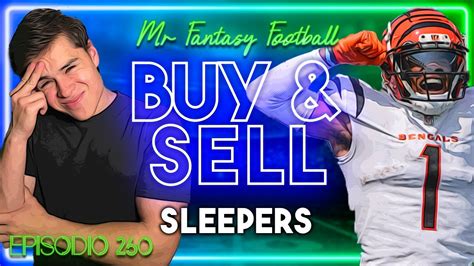 Buy Sell Sleepers Fantasy Football Ep Youtube