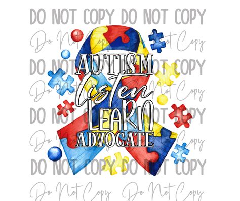 Autism Listen Learn Advocate Dtf Transfer Queen City Creative Works Llc