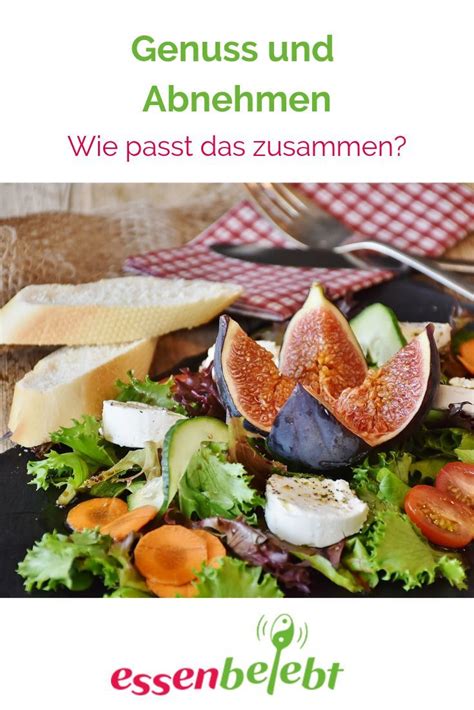 Genuss Und Abnehmen Wie Passt Das Zusammen Essenbelebt Abnehmen