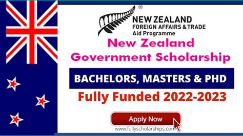 New Zealand Government Scholarship 2022 Fully Funded Fully Scholarships