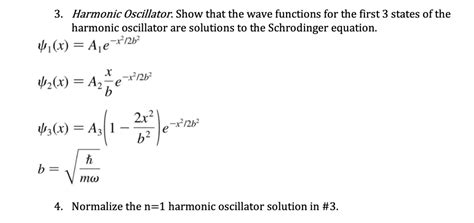 Solved Harmonic Oscillator Show That The Wave Functions Chegg