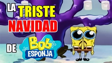 La Primera Navidad De Bob Esponja Resumen Youtube