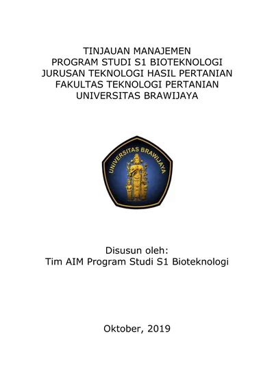 Tinjauan Manajemen Program Studi S1 Bioteknologi Jurusan Teknologi