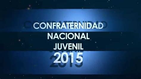 Confraternidad Nacional Juvenil Icap 2015 YouTube