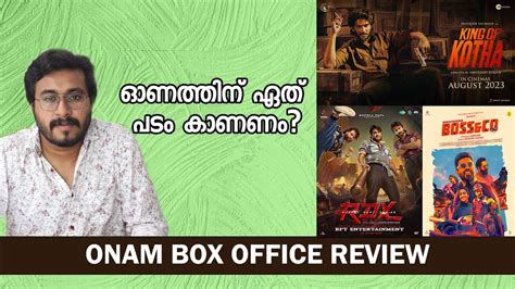 Onam Malayalam Box Office In Review King Of Kotha Rdx