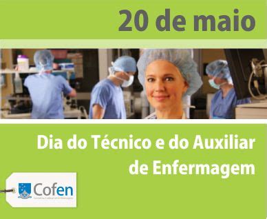 20 de maio Dia do Técnico e Auxiliar de Enfermagem Descubra a emoção