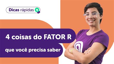 4 Coisas Sobre O Fator R Que VocÊ Precisa Saber Youtube