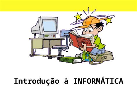 Ppt Introdução à InformÁtica Todos Os Dispositivos Físicos Que