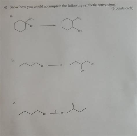 Solved 4 Show How You Would Accomplish The Following Chegg