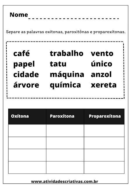 Atividade Paroxitona Oxitona Proparoxitona - Atividades Criativas: Atividades sílaba tônica para o 3º ano Ensino ...