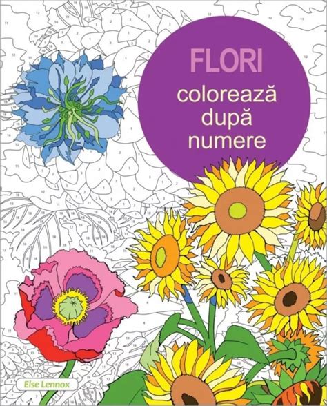 Flori Coloreaza Dupa Numere Carte De Colorat Pentru Adulti Okazii Ro