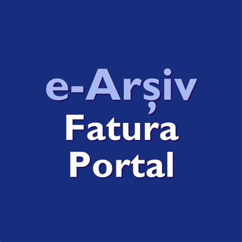 E Arşiv Fatura Portal Apps on Google Play