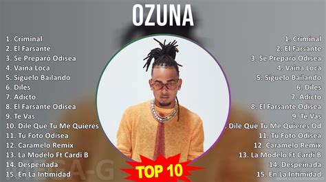 O Z U N A MIX 30 Maiores Sucessos 2010s Music Top Reggaeton Latin