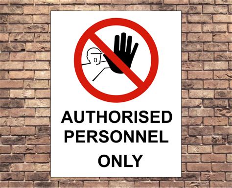 Authorised Personnel Only Sign