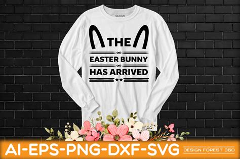 The Easter Bunny Has Arrived Graphic By Design Forest Creative