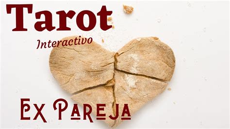 💘¿qué Siente Por Mí💔 ¿volverá Mi Expareja 🤔 Tarot Ex Pareja Youtube