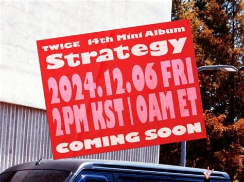 TWICE Announces 14th Mini Album STRATEGY As Their First Full Group