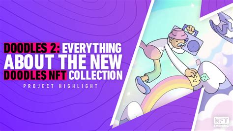 Doodles 2: Everything About The New Doodles NFT Collection