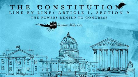 The Constitution Line By Line Article I Section 9 The Powers Denied