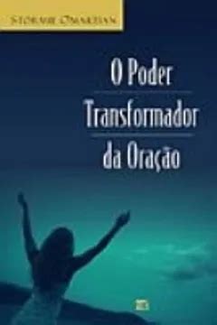 O Poder Transformador Da Oração PDF Stormie Omartian