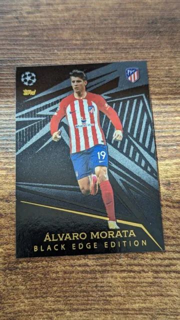 Topps Match Attax Alvaro Morata Black Edge Edition Card