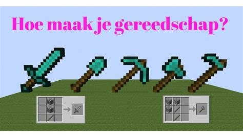 Minecraft 1 Hoe Maak Je Gereedschap Youtube