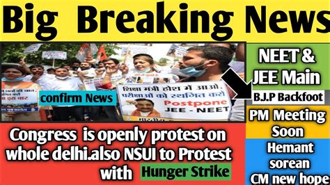 Neet 2020 Latest News Congress Or Nsui Open Protest Delhi Big