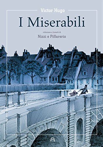 30 Le Migliori Recensioni Di I Miserabili Victor Hugo Testato