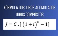 F Rmula Para Calcular Os Juros Acumulados Matem Tica Financeira