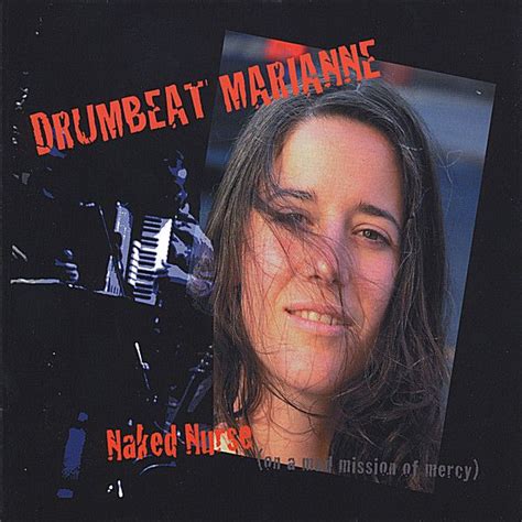 Drumbeat Marianne Naked Nurse On A Mad Mission CD Jpc De