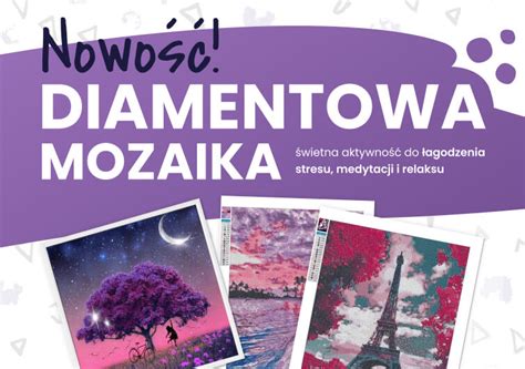 Diamentowy haft jako nowoczesny pomysł na rękodzieło Artnapi