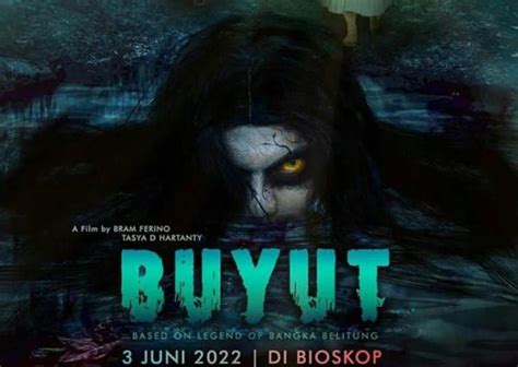 Sinopsis Film Horor Buyut Legenda Dari Cerita Horor Bangka Belitung