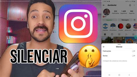 Como Silenciar Uma Pessoa No Instagram Sem Ela Saber E Sem Deixar De